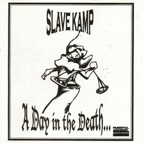 Slave Kamp - A Day In The Death... cover
