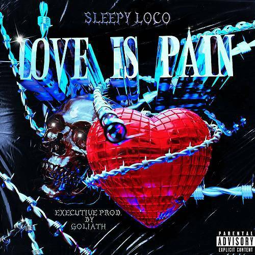 Sleepy Loco - Love Is Pain cover