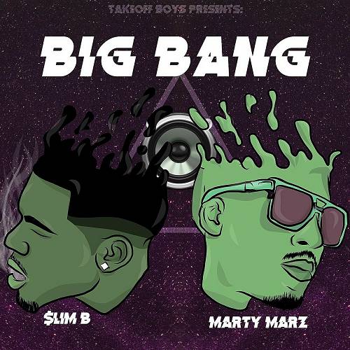 Slim B & Marty Marz - Big Bang cover