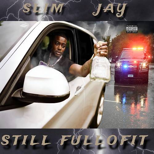 Slim Jay - Still Fullofit cover