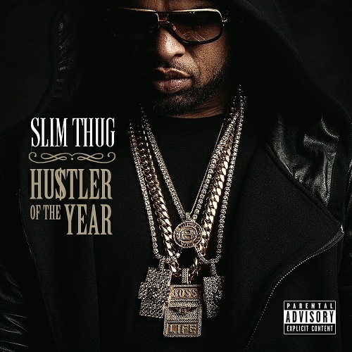 Slim Thug - Hogg Life, Vol. 3. Hustler Of The Year cover