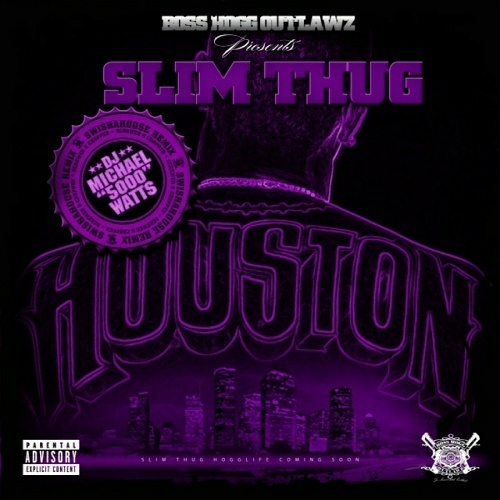 Slim Thug - Houston (swishahouse mix) cover