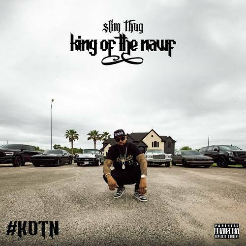 Slim Thug - King Of The Nawf cover