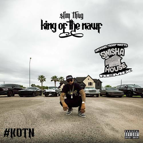 Slim Thug - King Of The Nawf (swishahouse remix) cover