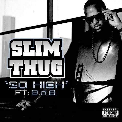 Slim Thug - So High cover