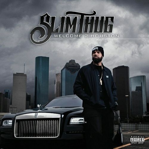 Slim Thug - Welcome 2 Houston cover