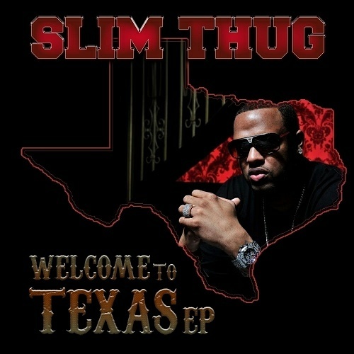 Slim Thug - Welcome To Texas cover