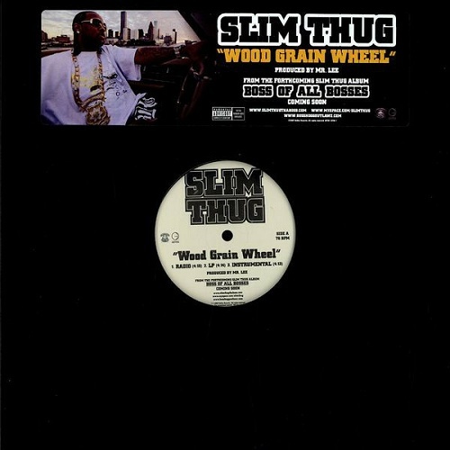 Slim Thug - Wood Grain Wheel (12'' Vinyl, Promo) cover