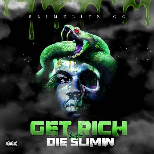 Slimelife GG - Get Rich Or Die Slimin cover
