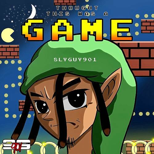 SlyGuy901 - Thought This Was A Game cover