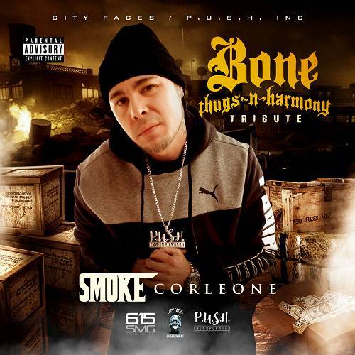 Smoke Corleone - Bone Thugs-N-Harmony Tribute cover