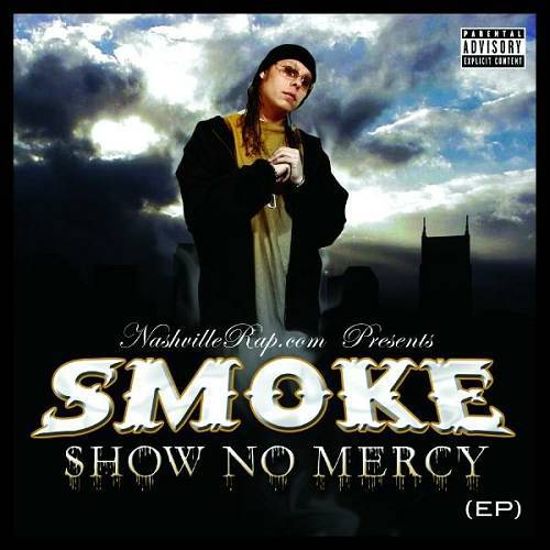 Smoke - Show No Mercy (EP) cover