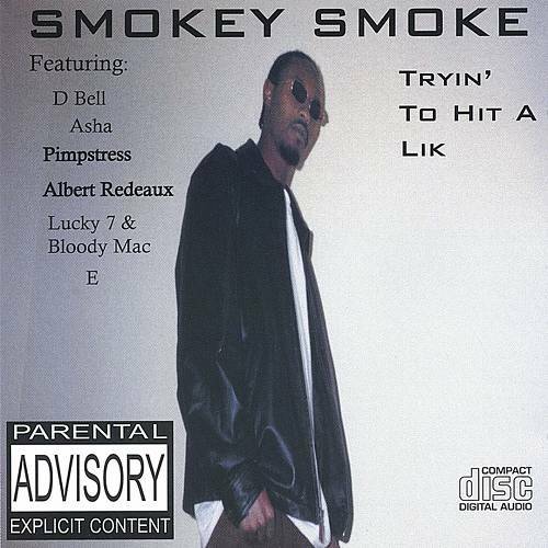 Smokey Smoke - Tryin` To Hit A Lik cover