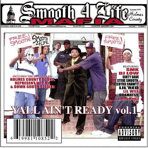 Smooth 4 Life Mafia - Yall Ain`t Ready Vol. 1 cover