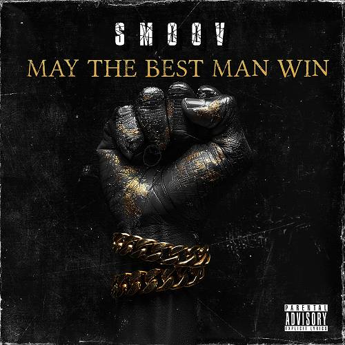 Smoov - May The Best Man Win cover