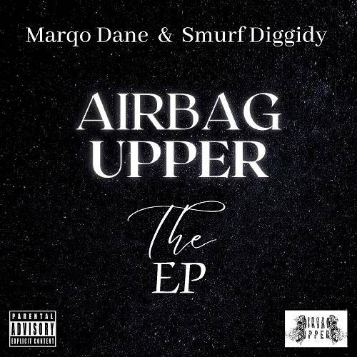 Marqo Dane & Smurf Diggidy - AirBag Upper cover