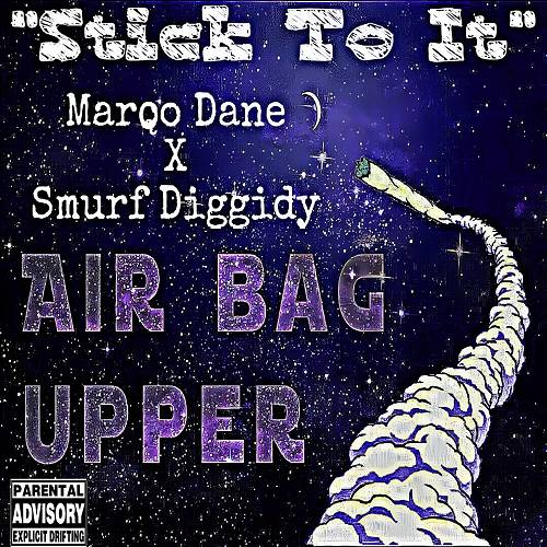 Marqo Dane & Smurf Diggidy - Stick To It cover