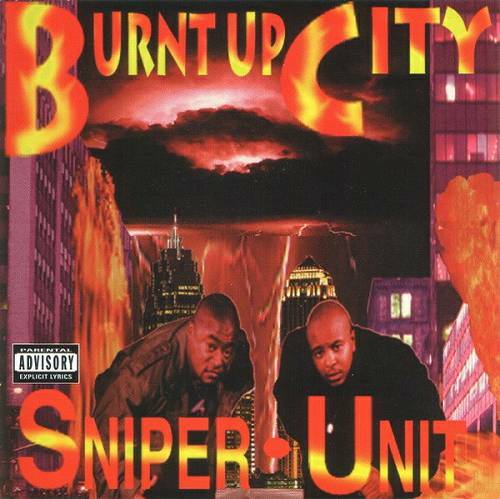Sniper Unit - Burnt Up City cover