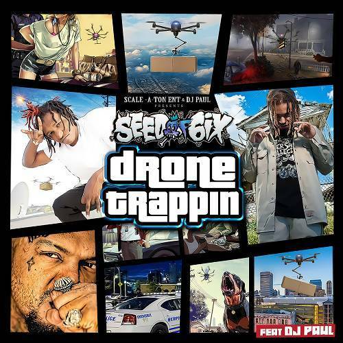 Seed Of 6ix - Drone Trappin cover