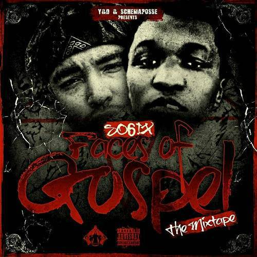 SO6IX - Faces Of Gospel The Mixtape cover