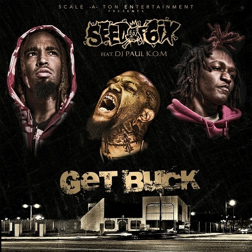 Seed Of 6ix - Get Buck cover