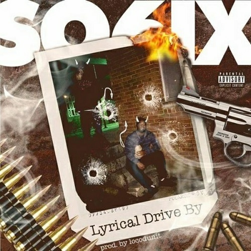 SO6IX - Lyrical Drive By cover