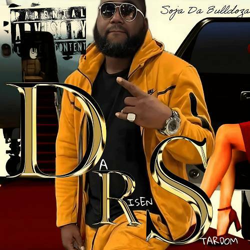 Soja Da Bulldoza - Da Risen Stardom cover