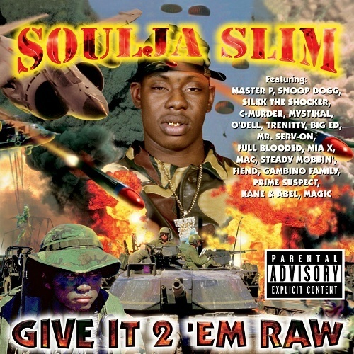 Soulja Slim - Give It 2 `Em Raw cover