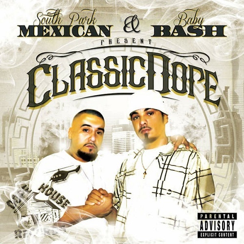 South Park Mexican & Baby Bash - Classic Dope cover