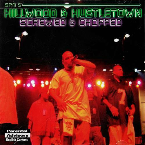 SPM - Hillwood & Hustle Town (screwed & chopped) cover