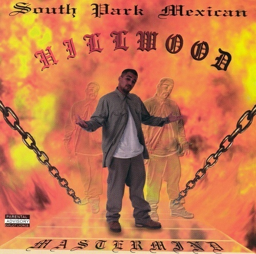 South Park Mexican - Hillwood cover