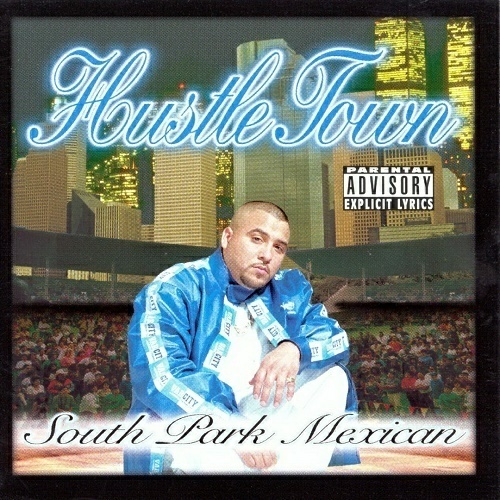 South Park Mexican - Hustle Town cover