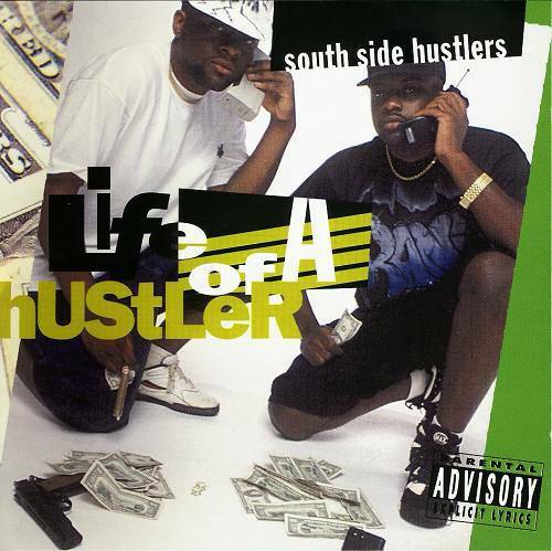 South Side Hustlers - Life Of A Hustler cover