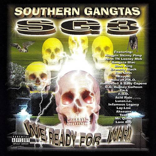 Southern Gangstas - SG3. We Ready For War!! cover