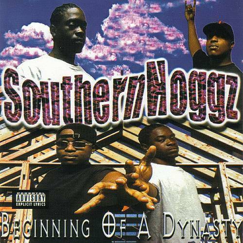 Southern Hoggz - Beginning Of A Dynasty cover
