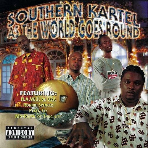 Southern Kartel - As The World Goes Round cover