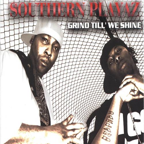 Southern Playaz - Grind Till We Shine cover