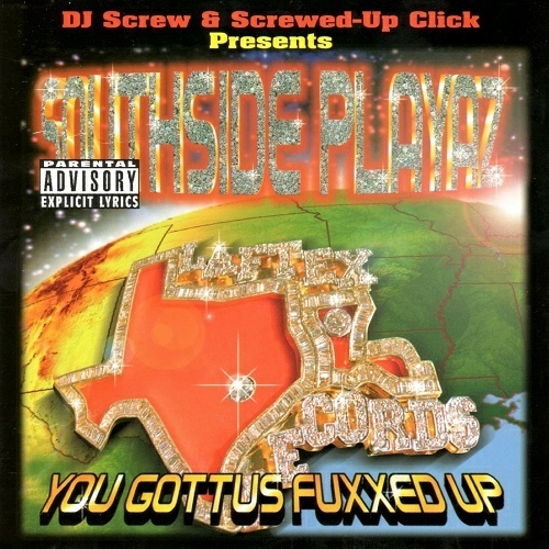 Southside Playaz - You Gottus Fuxxed Up cover