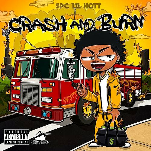 SPC Lil Hott - Crash And Burn cover
