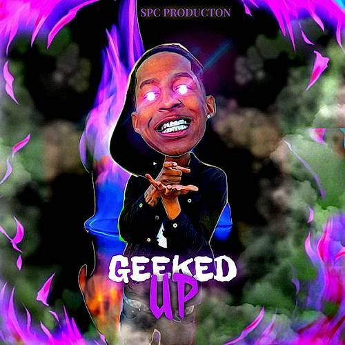 SPC Lil Hott - Geeked Up cover
