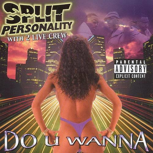 Split Personality - Do U Wanna cover