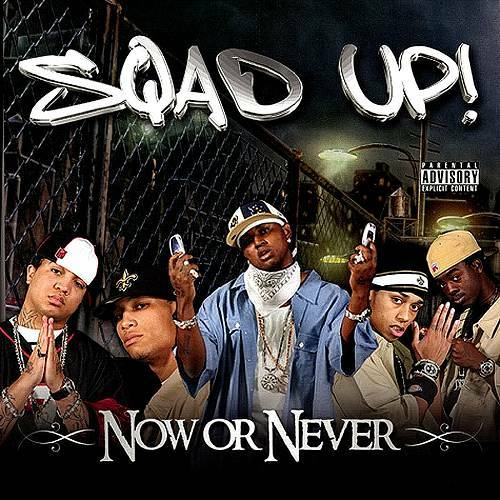 Sqad Up - Now Or Never cover
