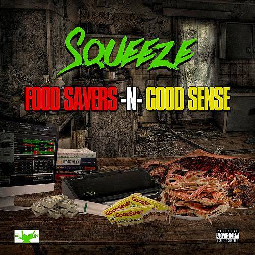 Squeeze - Food Savers -N- Good Sense cover