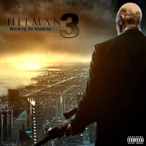 Starsky P - Hitman 3. Working On Vacation cover