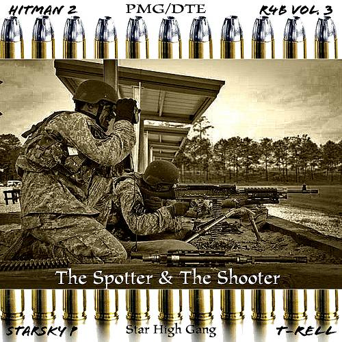 Starsky P & T-Rell - The Spotter & The Shooter cover