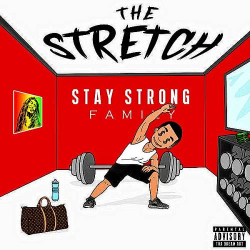 Stay Strong Family - The Stretch cover