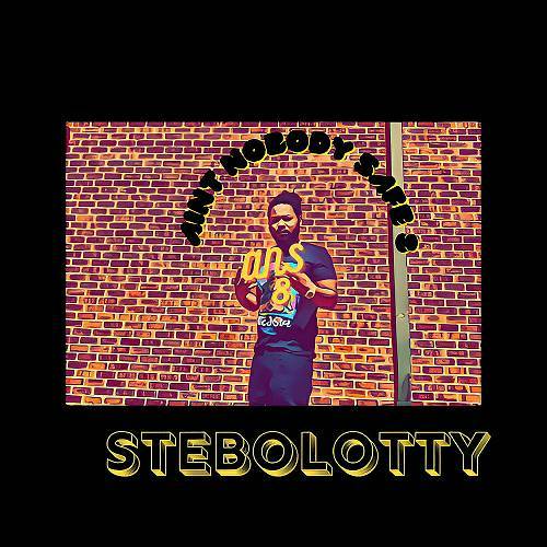 Stebolotty - Aint Nobody Safe 8 cover