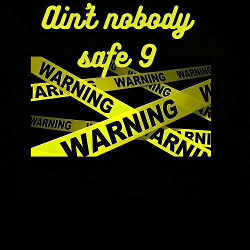 Stebolotty - Aint Nobody Safe 9 cover