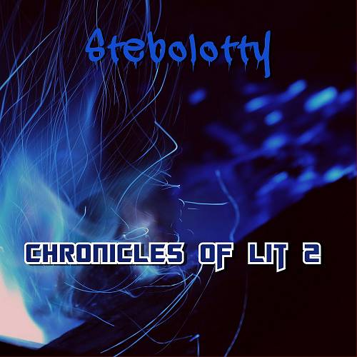 Stebolotty - Chronicles Of Lit 2 cover