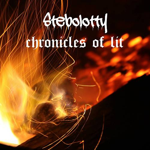 Stebolotty - Chronicles Of Lit cover